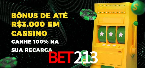 bet213 melhor bônus de depósito